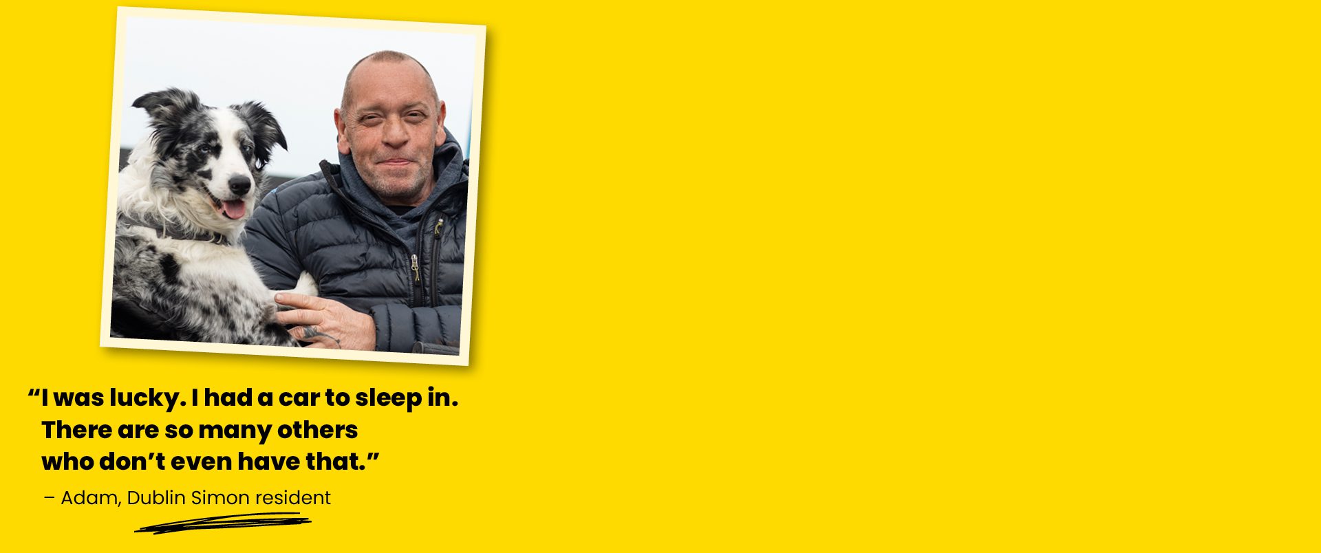 Person wearing a dark padded jacket sitting outdoors with a black-and-white dog, on a yellow background with handwriting beneath that says 